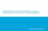 Infection Prevention and Control Practice Standard Introduction This introduction provides commentary on the Infection Prevention and Control Practice Standard, and does not form part