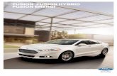 FUSION FUSION hYBRID FUSION eNeRgI · FUSION| FUSION hYBRID FUSION eNeRgI. 2013 FUSION ... With the all-new Ford Fusion, ... Our award-winning MyFord ™ Mobile app3 and website make