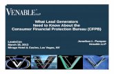 What Lead Generators Need to Know About the Consumer ... · 1 Jonathan L. Pompan Venable LLP What Lead Generators Need to Know About the Consumer Financial Protection Bureau (CFPB)