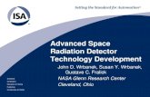 Advanced Space Radiation Detector Technology … Space Radiation Detector Technology Development John D. Wrbanek, ... • Low noise, ... no room for that in this application