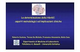 La determinazione della HbA1C: aspetti metodologici ed .... Scatena.pdf · La determinazione della HbA1C: aspetti metodologici ed implicazioni cliniche ... Clinical Chemistry ...