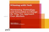 Harnessing Technology and Innovation to Change the …. Richard Skinner.pdf · Winning with Tech Harnessing Technology and Innovation to Change the Way You Approach August 16 th Your