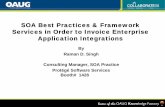 SOA Best Practices & Framework Services in Order to ...idealpenngroup.tripod.com/sitebuildercontent/OAUG2008/Collaborate... · – Canonical Data Model. – Cross Reference Service.