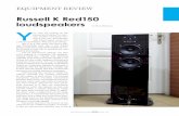 Russell K Red150 loudspeakers - Kog Audio · Russell K Red150 loudspeakers ... clearly how Joe Morello works the melodic and thematic elements to the piece ... of the two pianists’