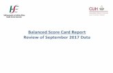 Balanced Score Card Report Review of September 2017 Data€¦ · Balanced Score Card Report Review of September 2017 Data . Balanced Scorecard Patient ... Yes to Stay on w/l 528 230