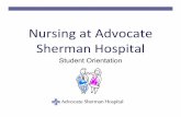 Advocate Nursing Student Orientation - College of DuPage · • Emergency services with over 60,000 visits annually-Level 2 trauma ... • Code Triage- Disaster in area ... Advocate