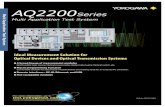 Multi Application Test System - Yokogawa Electric … sharing a frame. Various remote interfaces The AQ2211 and AQ2212 frame controllers are equipped with not only IEEE488.2 compliant