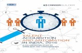 TALENT ACQUISITION AND AUTOMATION IN … Acquisition and...TALENT ACQUISITION AND AUTOMATION IN INDIA, ... A 15 item questionnaire was administered and over 120 organizations ... Job