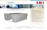 LN Series - AAON radiated compressor and pump sound. ... • Run test report, ... AAON LN Series chillers and outdoor mechanical rooms are engineered for