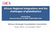 African Regional integrations and the challenges of ... · African Regional integrations and the challenges of globalization ... Southern African Development Community (SADC) ...