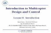 Introduction to Multicopter Design and Control - …Introduction to Multicopter Design and Control Quan Quan , Associate Professor qq_buaa@buaa.edu.cn ... Fig 1.2 Thrust and moments