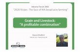 Grain and Livestock: “A profitable combination”uwa.edu.au/.../93448/Advantages-of-operating-livestock-and-cropping...Grain and Livestock: ... diversification and integration were