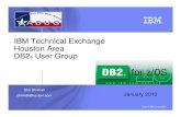 IBM Technical Exchange Houston Area User Group€“ Including DB2 V8 – DB2 10 migration Security enhancements – Built-in security, trace & audit features, new roles, end-to-end