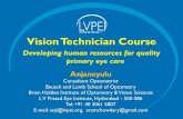 Vision Technician Course - APHRDIAPHRDI...E-mail: anji@lvpei.org, sramchowdary@gmail.com Vision Technician Course Developing human resources for quality primary eye care •1 year