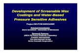 ITP Forest Products: Development of Screenable Wax ...infohouse.p2ric.org/ref/49/48209.pdf · PSA and wax coating removal during the screening ... Wax Deposition and ... Development