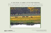 CATTLE CARE STANDARDS: Recommendations for … · CATTLE CARE STANDARDS: Recommendations for Meeting California Legal Requirements Center for Food Animal Health School of Veterinary