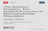 The Bankers’ Paradox: The Political Economy of ...eprints.lse.ac.uk/61998/1/dp-37.pdf · Political Economy of Macroprudential Regulation ... The Political Economy of Macroprudential