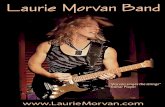 Discography - Laurie Morvan Band Official Site by Steve Savage and Laurie Morvan ... piano Hutch Hutchinson - bass ... muscular guitar tone of Stevie Ray Vaughan