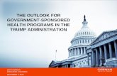 THE OUTLOOK FOR GOVERNMENT-SPONSORED … OUTLOOK FOR GOVERNMENT-SPONSORED HEALTH PROGRAMS IN THE ... Health Care Tax Credit ... • Co-author of Ryan’s plans for Medicare/Medicaid