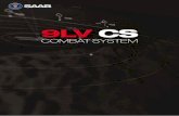 9LV CS - Saab Solutions · 9LV COMBAT MANAGEMENT SYSTEM (9LV CMS) ... MANAGEMENT SHIPYARD INTERACTION The keys to the successful delivery of a combat system on time and within budget