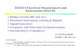 2102311 Electrical Measurement and Instruments (Part II)educypedia.karadimov.info/library/BridgePPT.pdf · 2102311 Electrical Measurement and Instruments (Part II) ¾Bridge Circuits