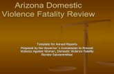 Arizona Domestic Violence Fatality Reviewfrasafety.org/docs/AZ_Domestic_Violence_Fatality_Review...Arizona Domestic Violence Fatality Review Template for Annual Reports Prepared by