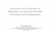 Assessment and Treatment of Obsessive Compulsive Disorder ... · Assessment and Treatment of Obsessive Compulsive Disorder ... (sensorimotor, ... The obsessions or compulsions cause