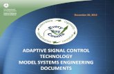 Adaptive Signal Control Technology Systems … SIGNAL CONTROL TECHNOLOGY ... Equitable distribution of green time ... – C. Systems Engineering Documents