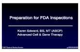 Preparation for FDA Inspections - c.ymcdn.comc.ymcdn.com/.../Regional/Nov_4_-_3_Preparation_for_FDA_Inspection… · Preparation for FDA Inspections Karen Edward, BS, MT (ASCP) Advanced