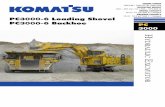 ydraulic - Komatsu Mining · PC3000-6 Hy d r a u l i c Ex c avat o r Walk-around Quality in Manufacturing Commitmentto„Quality andReliability“ Quality management ISO 9001