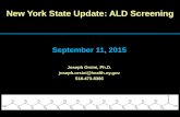 New york State Update: ALD Screening - NBSTRN females are ALD carriers b.if males have mutation c. if no mutation, consider other PGD 4.Genotype does not correlate with phenotype New