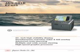 JAN-901B ECDIS - Naval Electronics · environment and man/machine interfaces, providing continuous position and navigational safety information. The JRC JAN-901B offers practical