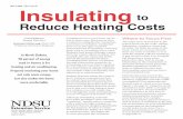 Insulating to Reduce Heating Costs - North Dakota State ...library.nd.gov/statedocs/NDSUExtensionService/ae136820100503.pdf · Polyurethane insulation is a cellular ... Most values