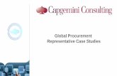 Global Procurement Representative Case Studies 8M EUR (10%+ savings) through strategic sourcing initiatives in the indirect categories Capgemini Consulting engaged in a strategic sourcing