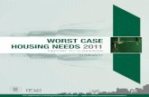 WORST CASE HOUSING NEEDS 2011 - HUD User CASE HOUSING NEEDS 2011 ... income lossrental assistance gapaffordable unit competitionnet change in ... decisions. As worst case housing needs