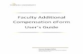 Faculty Additional Compensation eForm - Towson University · 1 Gideon Taylor Additional Compensation Faculty eForm The Additional Compensation Faculty eForm is used to pay regular