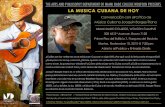 Musicana Cubana de Hoy Flyer.pdfTHE ARTS AND PHILOSOPHY DEPARTMENT OF MIAMI DADE COLLEGE WOLFSON PRESENTS LA MUSICA CUBANA DE HOY Conversación con el Crítico de Música Cubano Joaquín
