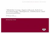 ‘Mobile’izing Agricultural Advice: Technology Adoption ... Files/13-047_155cb6a2-afb5-4744... · ‘Mobile’izing Agricultural Advice: Technology Adoption, Diffusion and Sustainability