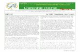 Dancing Horse News 2014 Dancing Horse News Page 3 brought riders in from all over the eastern and Mid-western states! Not only did he earn the minimum scores, but he also beat all