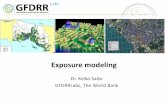 Exposure modeling - World Banksiteresources.worldbank.org/INTLACREGTOPURBDEV/Images/...telecommunications, airports, energy systems, bridges and other facilities critical to the recovery