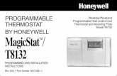 69-0740B - T8132 - Programmable Thermostat · 1 Welcome to the world of comfort and energy savings with your new Honeywell MagicStatTM programmable thermostat. Your new …