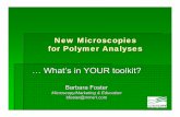 New Microscopies for Polymer Analysesmicroscopymarket.com/.../2014/09/MM-2006_Foster-Paper_Compresd.pdfNew Microscopies for Polymer Analyses ... dependent on the chemistry of the second