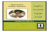 Public Schools Vancouver inspire innovate engage …vansd.org/strategicplanning/docs/SPFinalPlan08.pdfElise Menashe Boys & Girls Clubs of SW Wash. ... Bill Oman Hudson's Bay High School