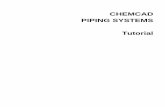 CHEMCAD PIPING SYSTEMS Tutorial - chemstations.com · Revision May 18, 2004 CHEMCAD PIPING SYSTEMS TABLE OF CONTENTS Chapter 1-Introduction to Piping Networks in CHEMCAD .....1