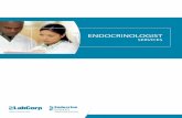 ENDOCRINOLOGIST - Welcome to Endocrine … SERVICES INTEGRATING FULL-SERVICE CAPABILITIES with specialized services LabCorp Capabilities Integrated With Endocrine Sciences Services