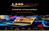 LMS Group - GDPR Checklist 03€¦ · IT Support Cloud Managed IT Services Telephony Cyber Security Connectivity IT Consultancy Your Business Name: GDPR Checklist