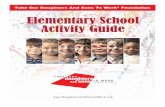 Elementary School Activity Guide · Elementary School Activity Guide ... after Gloria Steinem and Marie Wilson met with child development ... named after myself.