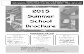 2015 Summer School Brochure - Amazon Web Servicestoolbox1.s3-website-us-west-2.amazonaws.com/site_0130/...2015 Summer School Brochure Walk-In Time: 4:00—6:00pm FHUSD High School