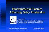 Environmental Factors Affecting Dairy Production Itle.pdfSouthern Dairy Conference February 2001 Environmental Factors Affecting Dairy Production Carissa Itle Director of Environmental