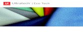 Ultratech Eco Tech - intranet.ultrafabricsinc.com · Ultratech™ | Eco Tech Earth Friendly • GREENGUARD Certified • Meets stringent chemical emission limits including hazardous